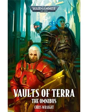 Warhammer 40K: Vaults of Terra The Omnibus