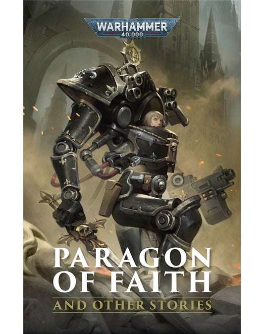Warhammer 40k Paragon of Faith and Other Stories - Black Library